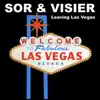 SOR & VISIER - Leaving Las Vegas - Single